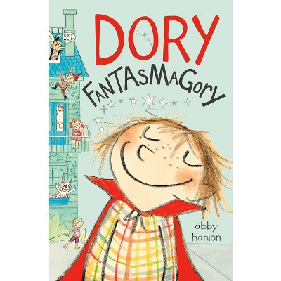 Dory Fantasmagory - by Abby Hanlon