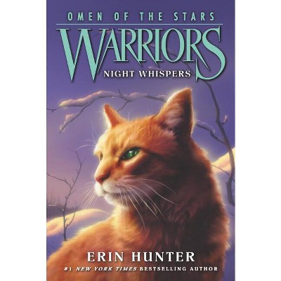 Warriors: Omen of the Stars #3: Night Whispers - by  Erin Hunter (Paperback)