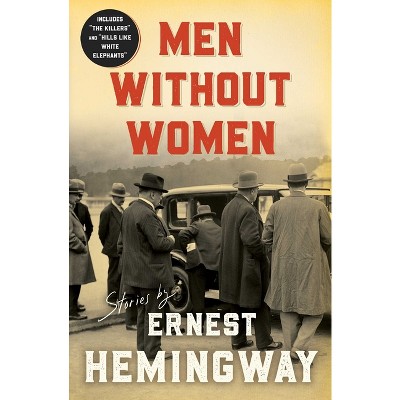Men Without Women - by  Ernest Hemingway (Paperback)