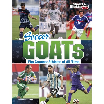 Soccer Goats - (Sports Illustrated Kids: Goats) by Bruce Berglund