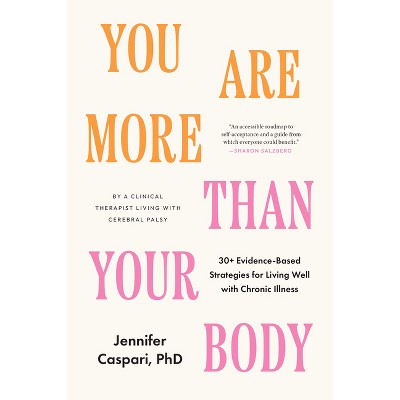 You Are More Than Your Body - by  Jennifer Caspari (Paperback)