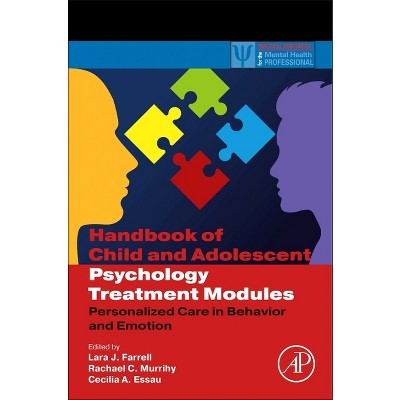 Handbook of Child and Adolescent Psychology Treatment Modules - (Practical Resources for the Mental Health Professional) (Paperback)