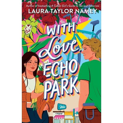 With Love, Echo Park - by Laura Taylor Namey