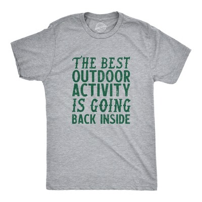 Mens The Best Outdoor Activity Is Going Back Inside T Shirt Funny Introverted Joke Tee for Guys - Crazy Dog Men's T Shirt for Introverts