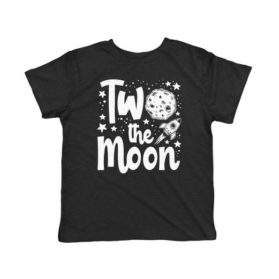 Toddler Two The Moon T Shirt Funny Second Birthday Tee - Crazy Dog Toddler T Shirt for Birthdays