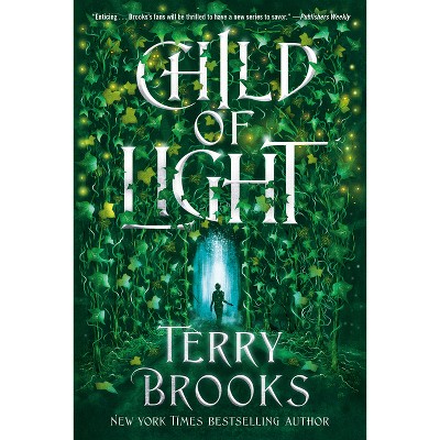 Child of Light - (Viridian Deep) by  Terry Brooks (Paperback)