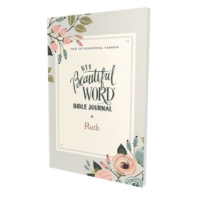 Niv, Beautiful Word Bible Journal, Ruth, Paperback, Comfort Print - by  Zondervan