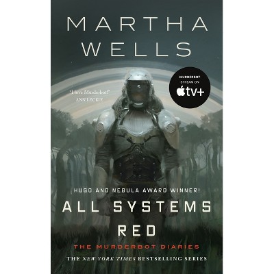All Systems Red - (Murderbot Diaries) by Martha Wells