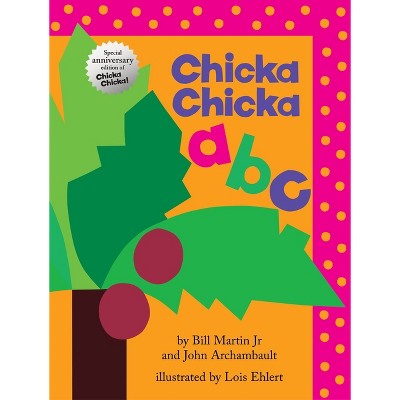 Chicka Chicka ABC - (Chicka Chicka Book) by  Bill Martin & John Archambault (Board Book)