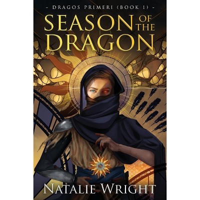 Season of the Dragon - (Dragos Primeri) by Natalie Wright