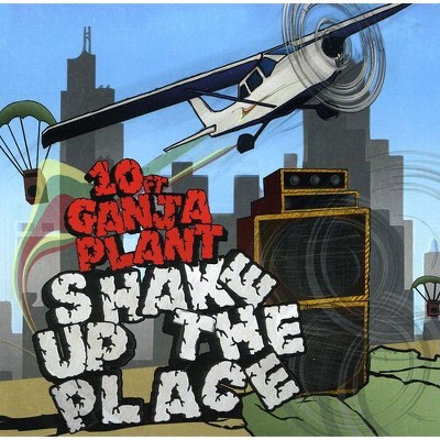 10 Ft. Ganja Plant - Shake Up the Place (CD)