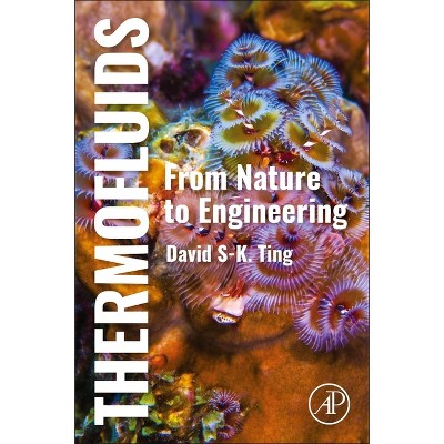 Thermofluids - by  David Ting (Paperback)