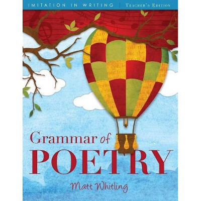 Grammar of Poetry - by  Matt Whitling (Paperback)