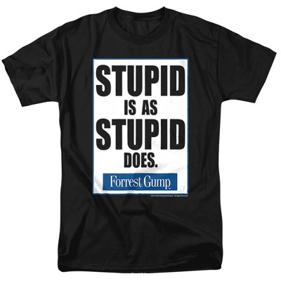 Forrest Gump Stupid Is Adult T-Shirt Black