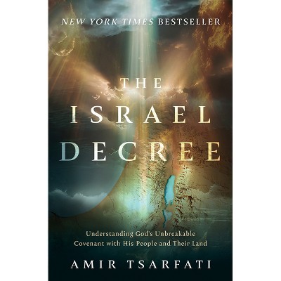 The Israel Decree - by  Amir Tsarfati (Paperback)