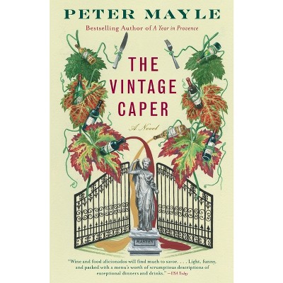 The Vintage Caper - (Sam Levitt Capers) by  Peter Mayle (Paperback)