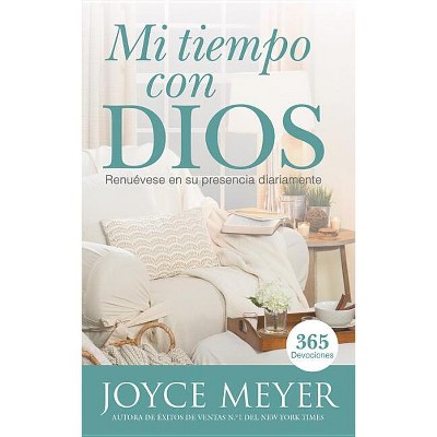 Mi Tiempo Con Dios - by  Joyce Meyer (Hardcover)