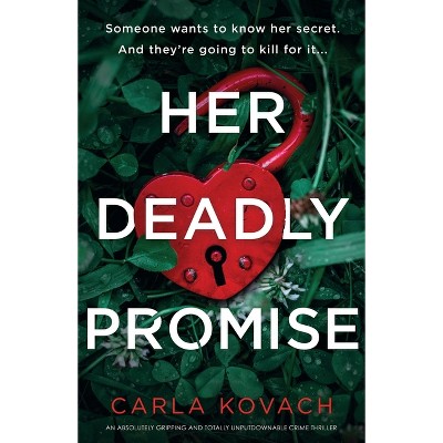 Her Deadly Promise - (Detective Gina Harte) by  Carla Kovach (Paperback)