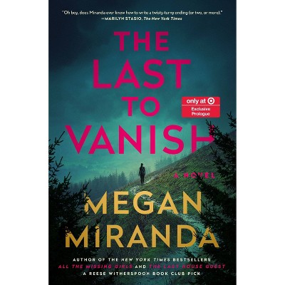 Last to Vanish - Target Exclusive Edition by Megan Miranda (Hardcover)