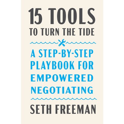 15 Tools to Turn the Tide - by  Seth Freeman (Hardcover)