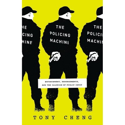 The Policing Machine - by Tony Cheng