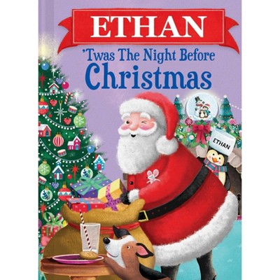 Ethan Twas The Night Before Christmas - by JD Green (Hardcover)