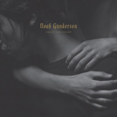 Noah Gundersen - Carry the Ghost (CD)