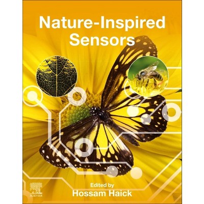 Nature-Inspired Sensors - by  Hossam Haick (Paperback)