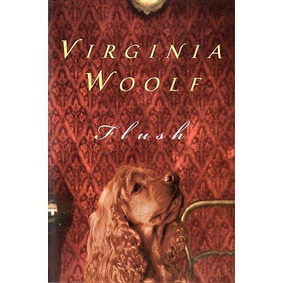 Flush - (Virginia Woolf Library) by  Virginia Woolf (Paperback)