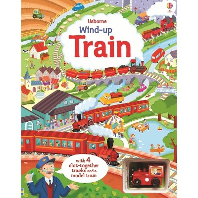 Wind-Up Train - by  Fiona Watt (Board Book)