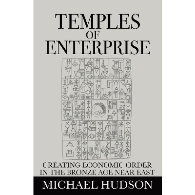 Temples of Enterprise - by Michael Hudson
