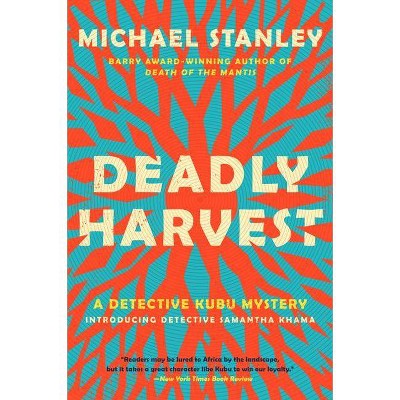 Deadly Harvest - (Detective Kubu) by  Michael Stanley (Paperback)