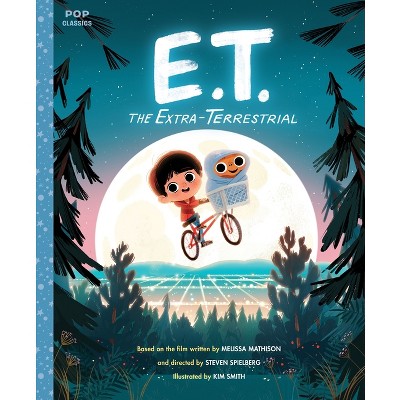 E.T. the Extra-Terrestrial - (Pop Classics) (Hardcover)