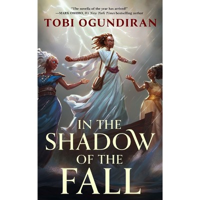In the Shadow of the Fall - (Guardians of the Gods) by  Tobi Ogundiran (Hardcover)