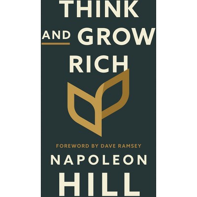 Think and Grow Rich - by  Napoleon Hill (Hardcover)