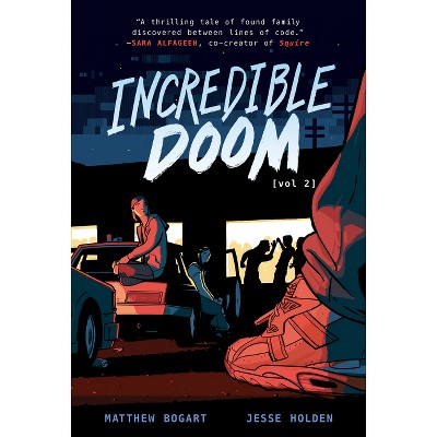 Incredible Doom: Volume 2 - by Matthew Bogart & Jesse Holden