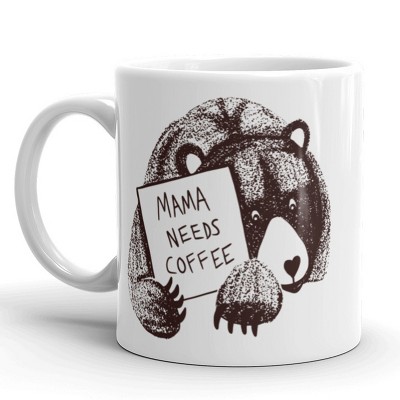 Crazy Dog Mama Needs Coffee Coffee Mug Cute Bear Ceramic Cup-11oz