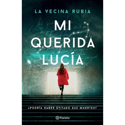 Mi Querida Lucía ¿Podría Haber Evitado Sus Muertes? (Novela Policiaca Y de Misterio) / My Dear Lucia (a Mystery and Detective Novel) - (Paperback)