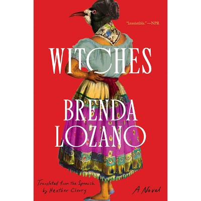 Witches - by  Brenda Lozano (Paperback)