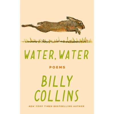 Water, Water - by Billy Collins