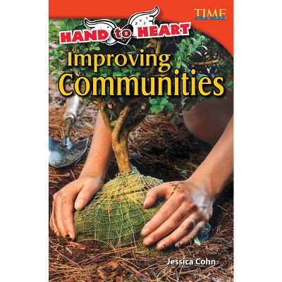 Hand to Heart - (Time for Kids(r) Informational Text) 2nd Edition by  Jessica Cohn (Paperback)