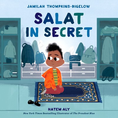 Salat in Secret - by  Jamilah Thompkins-Bigelow (Hardcover)