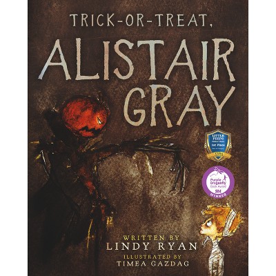 Trick or Treat, Alistair Gray - by  Lindy Ryan (Paperback)