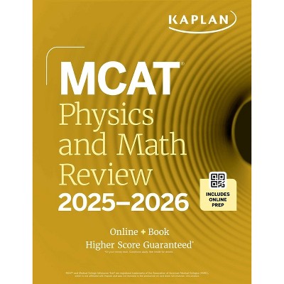 MCAT Physics and Math Review 2025-2026 - (Kaplan Test Prep) by  Kaplan Test Prep (Paperback)