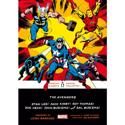 The Avengers - (Penguin Classics Marvel Collection) by Stan Lee & Jack Kirby & Roy Thomas & Don Heck & John Buscema & Sal Buscema