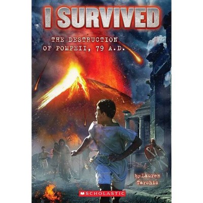 I Survived the Destruction of Pompeii, AD 79 (Paperback) by Lauren Tarshis