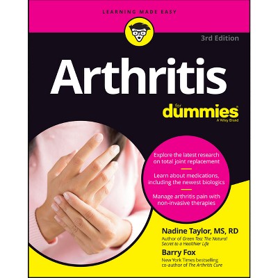 Arthritis for Dummies - 3rd Edition by  Barry Fox & Nadine Taylor (Paperback)