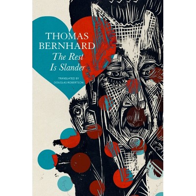 The Rest Is Slander - (German List) by Thomas Bernhard