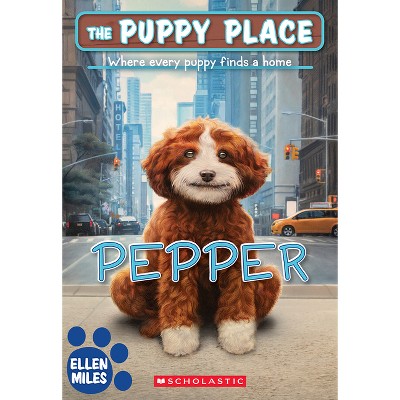 Pepper (the Puppy Place #71) - by  Ellen Miles (Paperback)