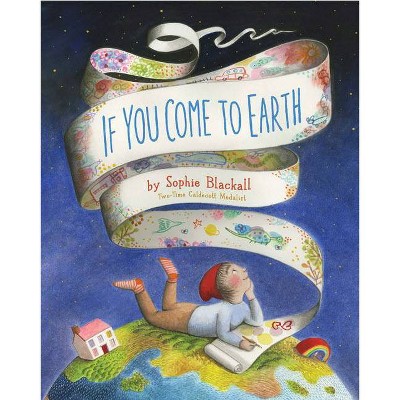 If You Come to Earth HC - by Sophia Blackall (Board Book)
